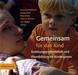 Gemeinsam f&uuml;r das Kind - Susanne Hartmann, Georg Hohl, Peter Renk
