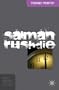 Salman Rushdie: Fictions of Postcolonial Modernity (New British Fiction)