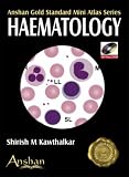 Books : Mini Atlas of Hematology (Anshan Gold Standard Mini Atlas) (Anshan Gold Standard Mini Atlas Series) (Anshan Gold Standard Mini Atlas Series)