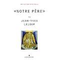 Notre P�re : Dieu n'existe pas. Je le prie tous les jours
