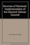 Sources of renewal : the implementation of the Second Vatican Council