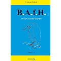 Bastard Assistant from Hell (B.A.f.H.): Sammelband: Band 1 bis Band 4