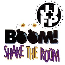 Boom! Shake the Room!