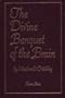 Divine Banquet of the Brain