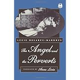 the angel and the perverts the cutting edge lesbian life and literature series