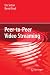 Peer-to-Peer Video Streaming