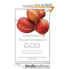 The Good and Beautiful God