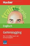Produkt-Bild: Gehirnjogging Englisch: &Uuml;ber 100 knifflige Sprach- und Denksportaufgaben