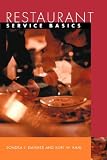 Restaurant Service Basics: Wiley Restaurant Basics Series