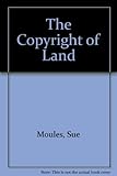 The copyright of land