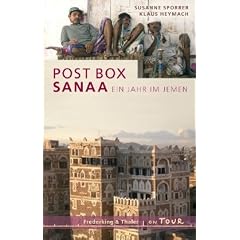 Post Box Sanaa: Ein Jahr im Jemen