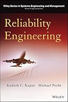 Reliability Engineering (Wiley Series in Systems Engineering and Management)