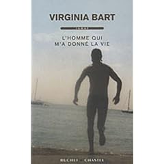 L'homme qui m'a donn� la vie