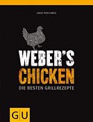 Weber's Grillbibel - Chicken (Themenkochbuch): Amazon.de: Jamie Purviance: B&uuml;cher