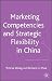 Books : Marketing Competences And Strategic Flexibility in China