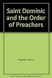 Saint Dominic and the Order of Preachers