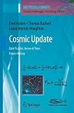 Cosmic Update: Dark Puzzles. Arrow of Time. Future History (Multiversal Journeys)