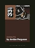 J Dilla's Donuts (33 1/3)