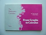 The mathematics curriculum. From graphs to calculus