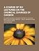 A   Course of Six Lectures on the Chemical Changes of Carbon; Delivered Before a Juvenile Auditory at the Royal Institution of Great Britain 1868-69.