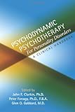 Psychodynamic psychotherapy for personality disorders : a clinical handbook