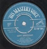 HAPPY ANNIVERSARY 7 INCH (7" 45) UK HIS MASTERS VOICE 1959