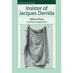 Insister of Jacques Derrida (The Frontiers of Theory)