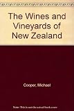 The wines and vineyards of New Zealand