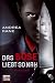 Das B�se liegt so nah: Thrille
