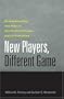 New Players, Different Game: Understanding the Rise of For-Profit Colleges and Universities