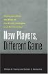 New Players, Different Game: Understanding the Rise of For-Profit Colleges and Universities