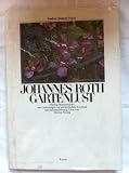 Gartenlust - Johannes Roth