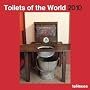Toilets of the World 2010. Brosch�renkalender