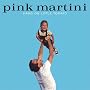 PINK MARTINI / HANG ON LITTLE TOMATO ~ Pink Martini