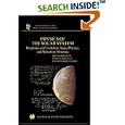 Physics of the Solar System: Dynamics and Evolution, Space Physics, and Spacetime Structure (Astrophysics and Space... by B. Bertotti, Paolo Farinella, and David Vokrouhlickı