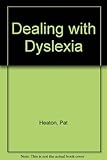 Dealing with dyslexia