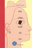 Wie schön weiß ich bin