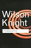 The Wheel of Fire (Routledge Classics) (Routledge Classics)