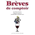 Br�ves de comptoir : Coffret 3 volumes : Tome 1, Une journ�e ; Tome 2, Une ann�e ; Tome 3, Une semaine