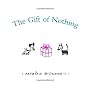 The Gift of Nothing by Patrick McDonnell
