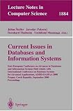 Current Issues in Databases and Information Systems: East-European Conference on Advances in Databases and Information Systems Held Jointly with International ... Republic, September 5-9, 2000 Proceedings
