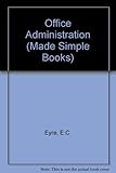 Office administration : made simple