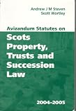 Avizandum Statutes on Scots Property, Trusts and Succession Law