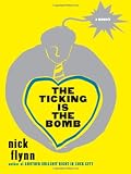 The Ticking Is the Bomb: A Memoir