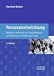 Personalentwicklung: Bildung, F�rderung und Organisationsentwicklung in Theorie und Praxis
