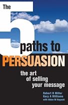 5 Paths to Persuasion