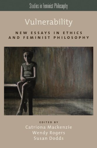 Vulnerability: New Essays in Ethics and Feminist Philosophy (Studies in Feminist Philosophy)