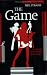 The Game : Les secrets d'un virtuose de la drague (Broché)