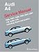 Audi A4 Service Manual: 1996-2001