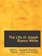 The Life of Joseph Blanco White